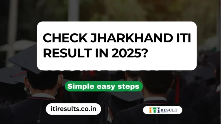 Check Jharkhand ITI Result 2026 Online