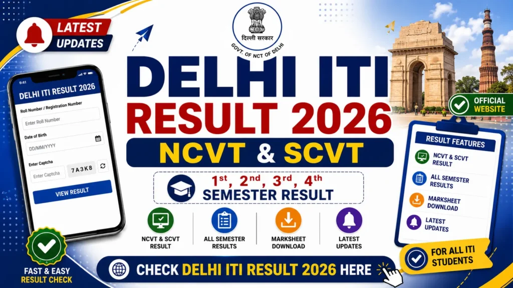 Delhi ITI Result 2026 – Check NCVT & SCVT 1st, 2nd, 3rd, 4th Semester Result 1 Delhi ITI Result 2026 thumbnail for NCVT & SCVT 1st, 2nd, 3rd, 4th Semester Result check